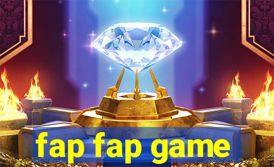 fap fap game